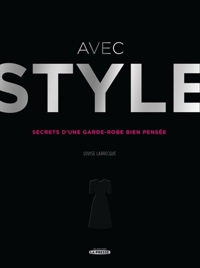Affaire de style: Les secrets d'une styliste