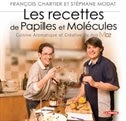 Les recettes de Papilles et molécules: Cuisine aromatique et créative MC2