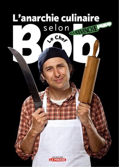 Couverture_L' anarchie culinaire selon Bob le Chef