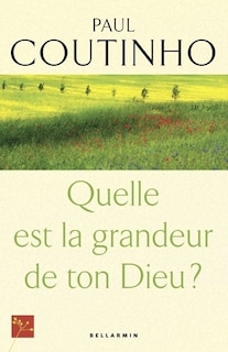Front cover_Quelle est la grandeur de ton Dieu?