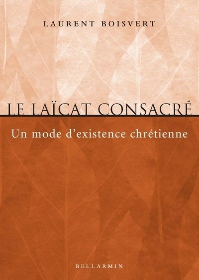Front cover_Le laïcat consacré, un mode d'existence chrétienne