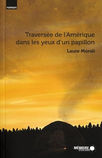 Front cover_Traversée de l'Amérique dans les yeux d'un papillon