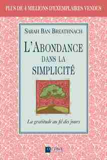 L'Abondance dans la simplicité by SARAH BAN BREATHNACH