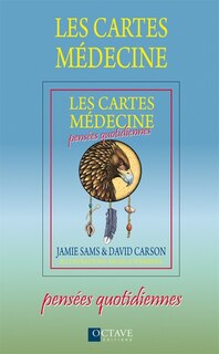 Les cartes médecine: Pensées quotidiennes