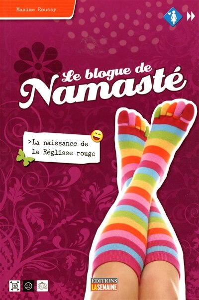 Front cover_Le blogue de Namasté tome 1 la naissance de la réglisse rouge