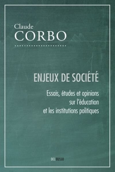 Front cover_Enjeux de société : essais, études et opinions sur l'éducation et les institutions politiques