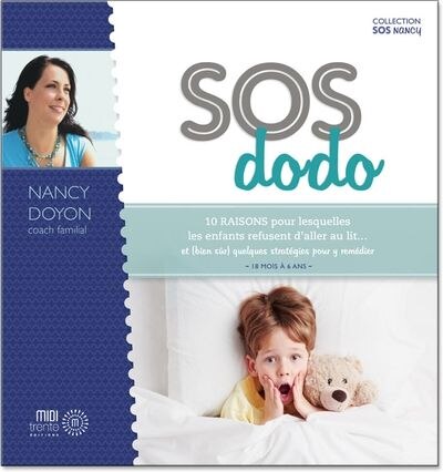 Couverture_SOS dodo : 10 raisons pour lesquelles les enfants refusent d'aller au lit... et (bien sûr) quelques stratégies pour y remédier