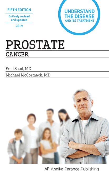 Prostate Cancer: Fifth Edition - Entirely Revised And Updated -2019