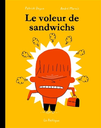 Le voleur de sandwichs