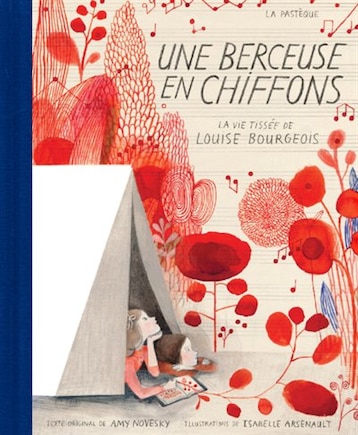 Une berceuse en chiffon: La vie tissée de Louise Bourgeois