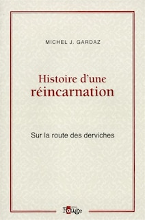 Front cover_Histoire d'une r&eacute;incarnation 1378 2009
