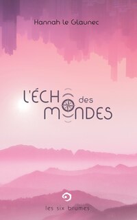 Front cover_L' &Eacute;cho des mondes