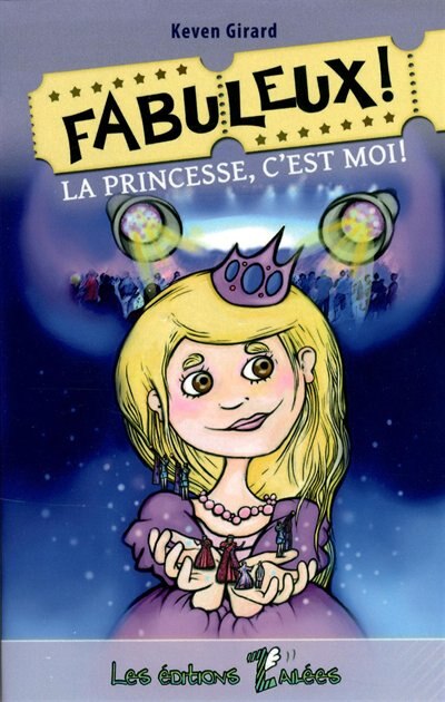 Front cover_Fabuleux!  Je ne suis pas une vraie princesse