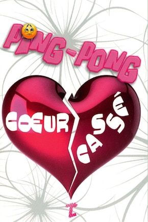 Ping-pong tome 8 coeur cassé