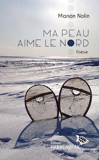 Couverture_Ma peau aime le Nord