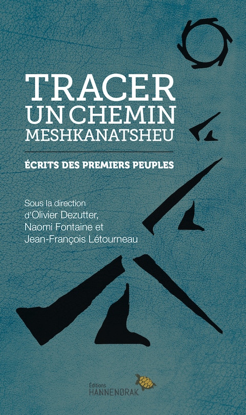 Couverture_Tracer un chemin / Meshkanatsheu