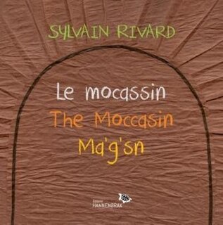 Front cover_Le mocassin / The mocassin / Ma'g'sn