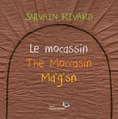 Front cover_Le mocassin / The mocassin / Ma'g'sn
