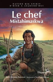 Front cover_Le chef Mistahimaskwa