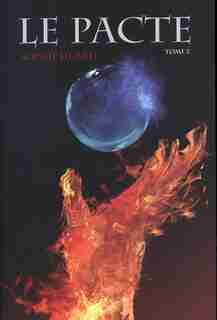 Le Pacte Tome 2 Le Cycle De La Destruction de Sophie Huard