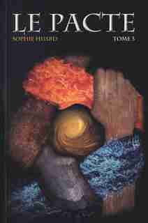 Le Pacte 03 de Sophie Huard
