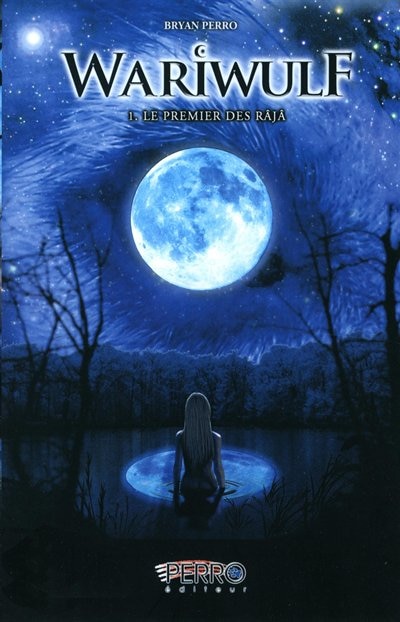 Front cover_Wariwulf tome 1 le premier des Raja