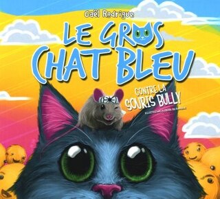Front cover_LE GROS CHAT BLEU CONTRE LA SOURIS BULLY