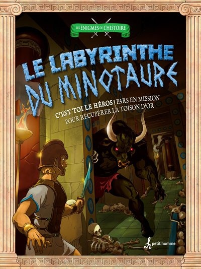 Labyrinthe du minotaure C'est toi le héros
