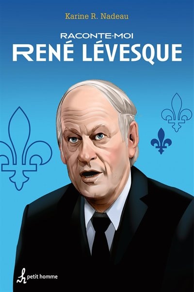 Front cover_Raconte-moi René Lévesque