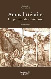 Couverture_Amos littéraire : un parfum de centenaire : recueil collectif