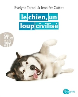 Front cover_Le chien, un loup civilisé