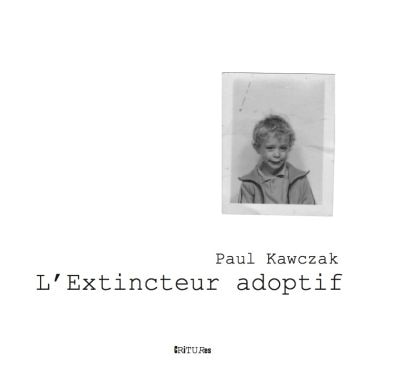 L' Extincteur adoptif