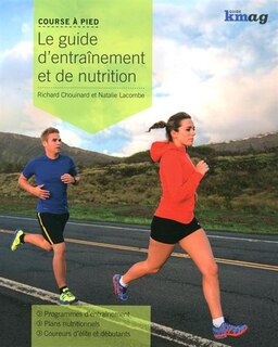 Front cover_Course à pied : le guide d’entraînement et de nutrition