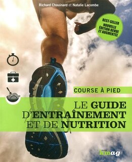 Course à pied Le guide d'entraînement et de course à pied