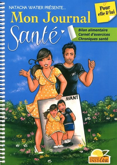 bilan alimentaire, carnet d'exercices, chroniques santé: Pour elle et lui,