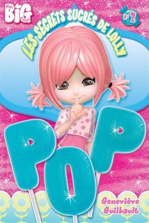 Couverture_Les secrets sucrés de Lolly Pop