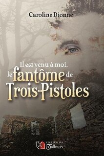 Front cover_Il est venu à moi le fantôme de Trois-Pistoles