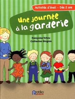 Une journée à la garderie