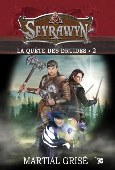 Couverture_Seyrawyn tome 2 la quête des druides