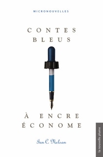 Contes bleus à encre économe