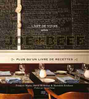 L'ART DE VIVRE SELON JOE BEEF - NOUVELLE ÉDITION by Frederic Morin
