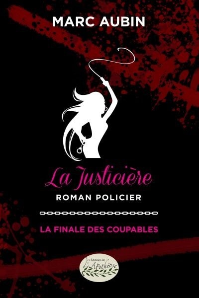 Couverture_La Justicière La Finale Des Coupables