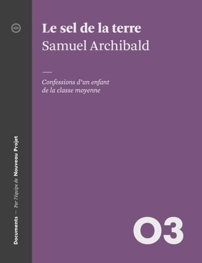 Front cover_Le sel de la terre : confessions d'un enfant de la classe moyenne