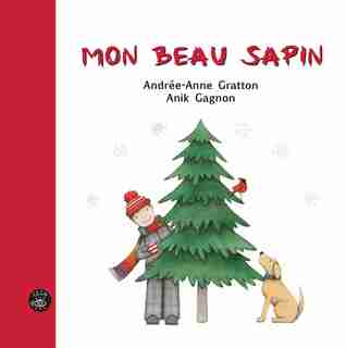Mon beau sapin de Andrée-Anne Gratton