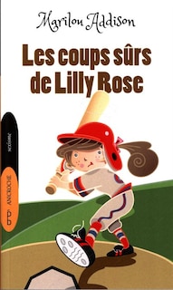 Couverture_Les Coups-sûrs de Lilly Rose