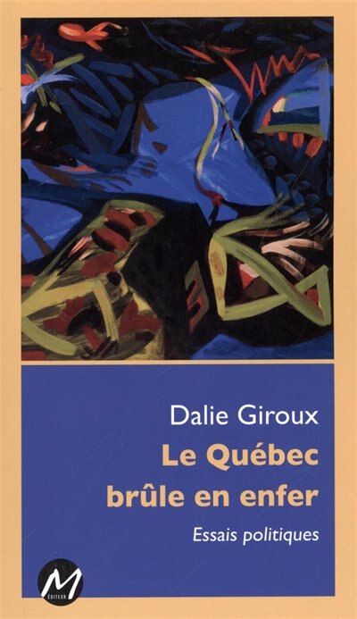 Couverture_Le Québec brûle en enfer