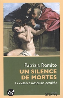 Front cover_Un silence de mortes : la violence masculine occultée
