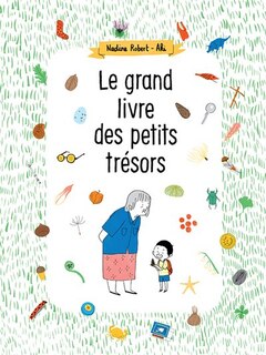 Le Grand livre des petits trésors