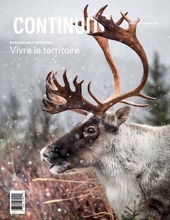 Couverture_Continuité, no. 179, Patrimoine forestier : vivre le territoire