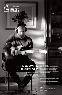 Revue 24 images, no 203: Oeuvre invisible (L')